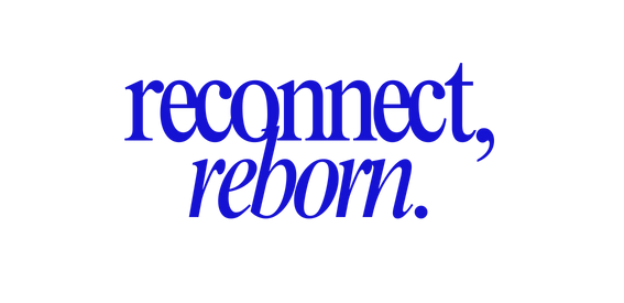 Reconnect; Reborn.